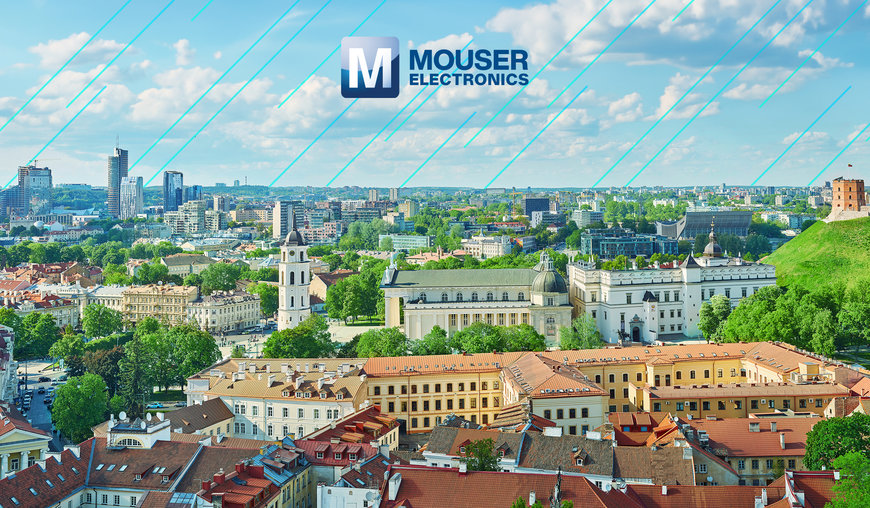 Mouser Electronics ouvre un nouveau centre de service à la clientèle en Lituanie pour soutenir l’innovation en matière de conception électronique